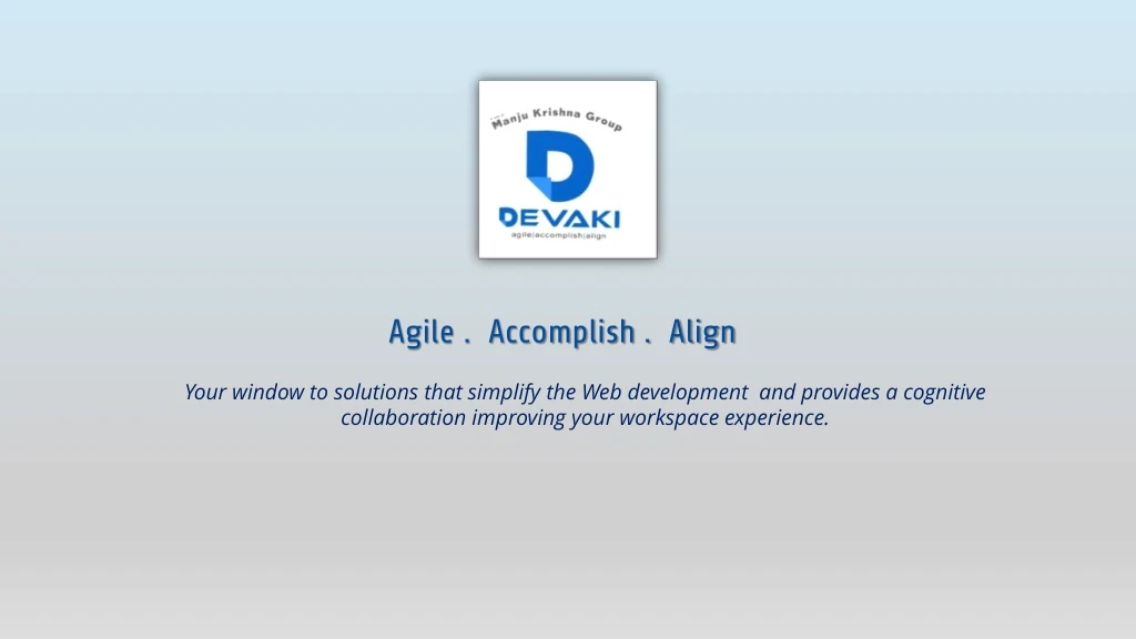 agile accomplish align