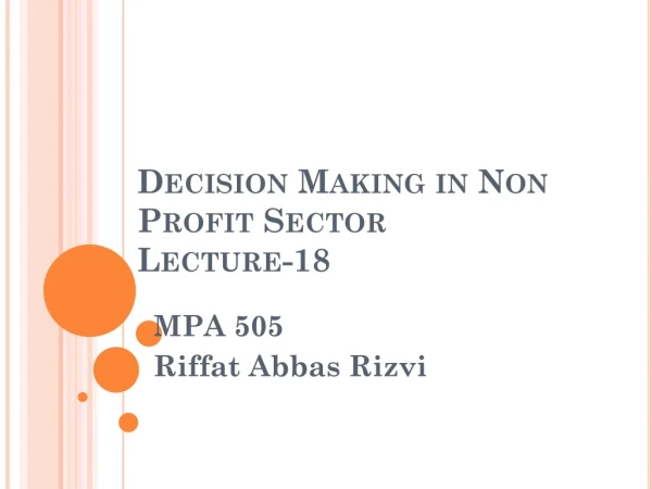Decision Making in Non Profit Sector Lecture-18