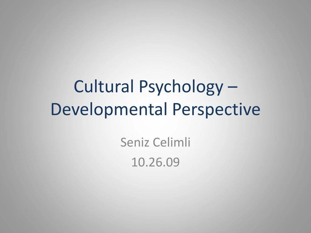 cultural psychology developmental perspective