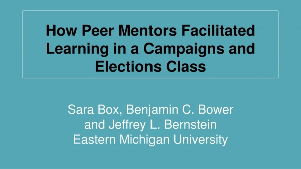 How Peer Mentors Facilitated Learning in a Campaigns and Elections Class