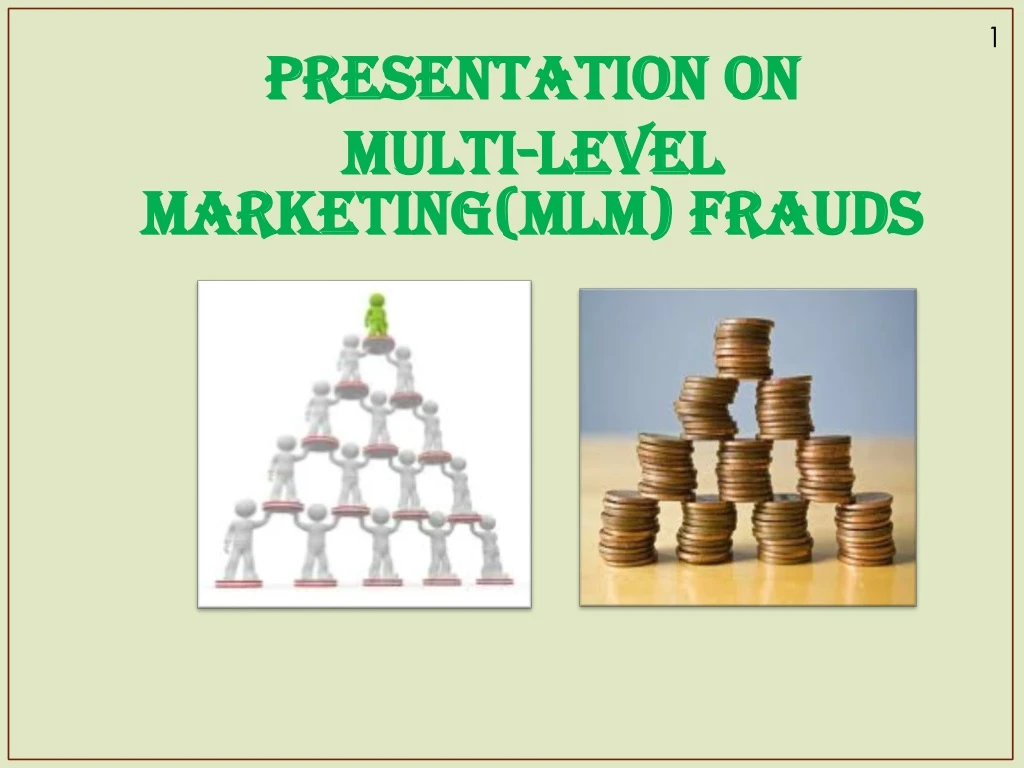 presentation on multi level marketing mlm frauds