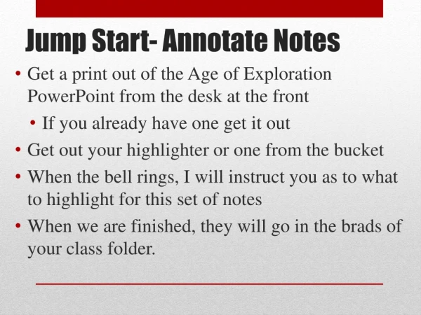 Jump Start- Annotate Notes