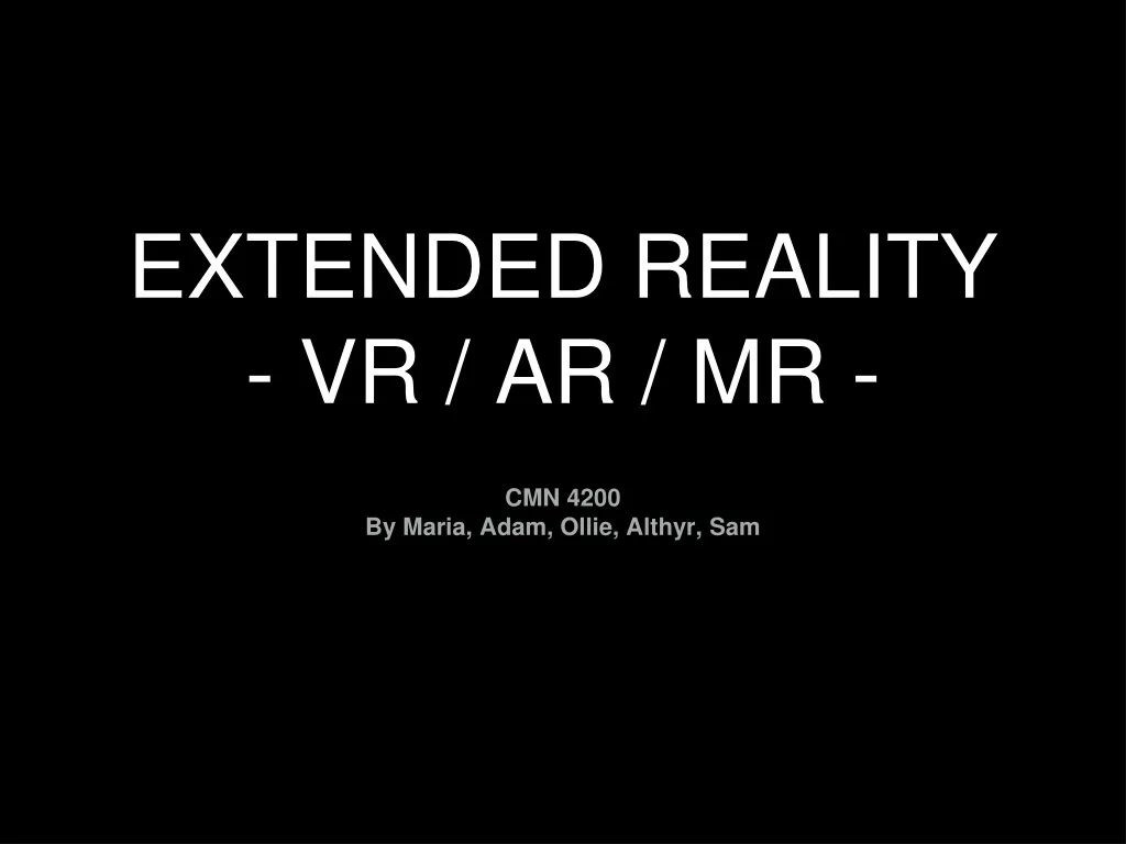 extended reality vr ar mr