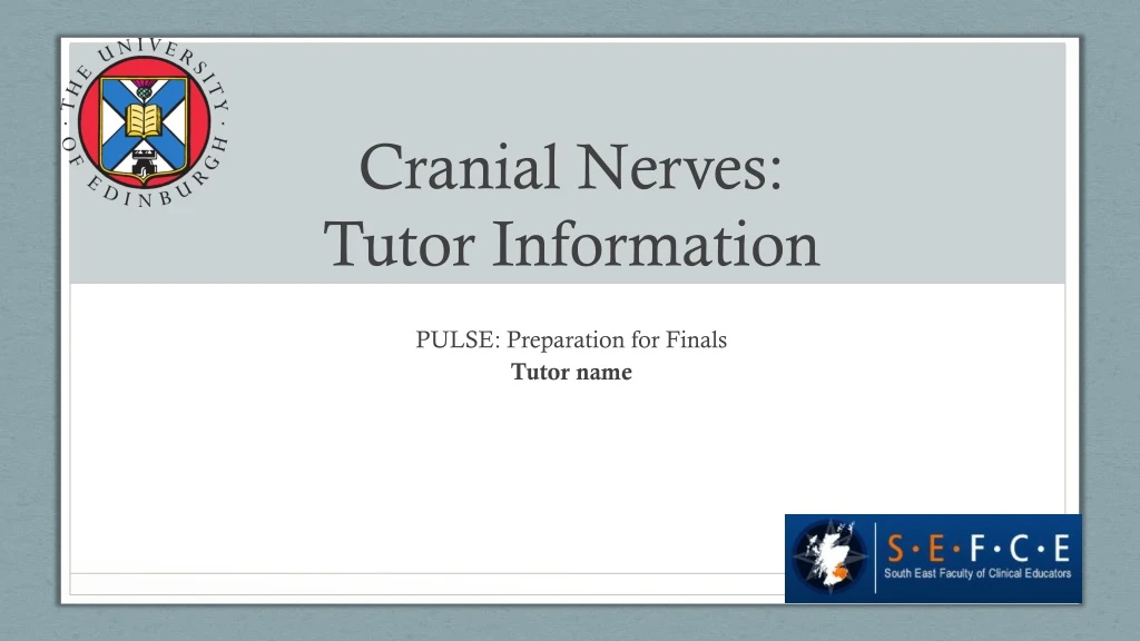 cranial nerves tutor information