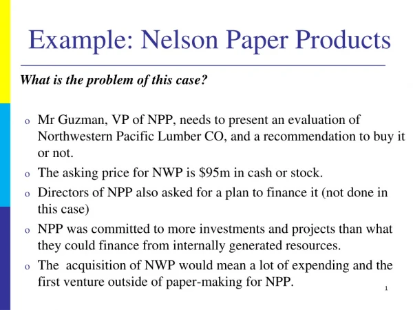 Example: Nelson Paper Products
