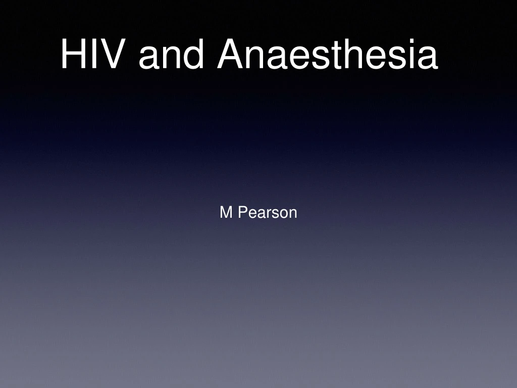 hiv and anaesthesia