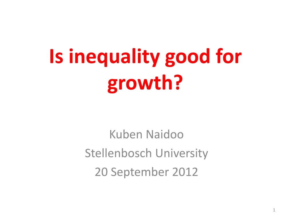 is inequality good for growth