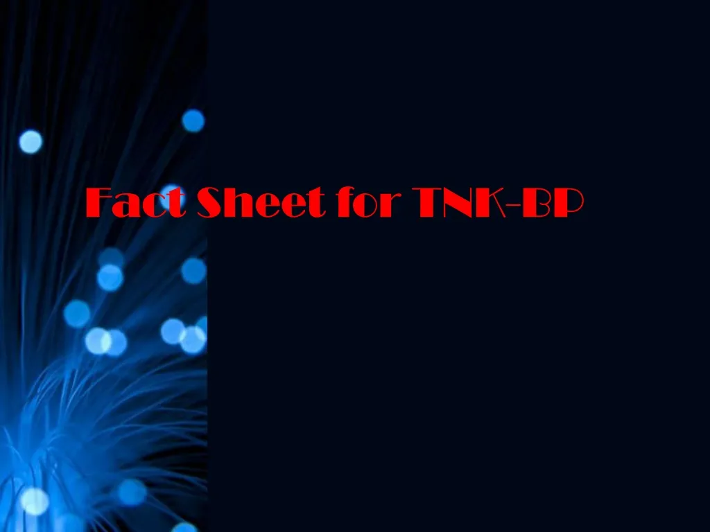 fact sheet for tnk bp