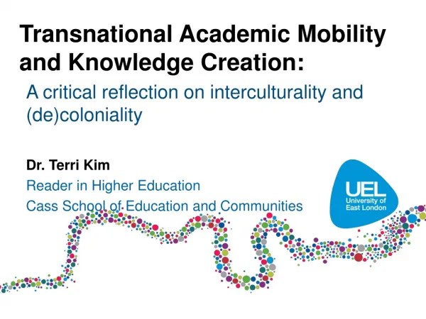 Transnational Academic Mobility and Knowledge Creation :