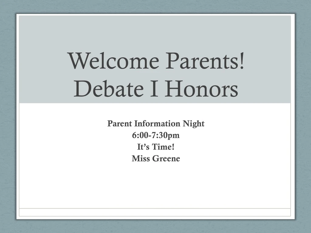 welcome parents debate i honors