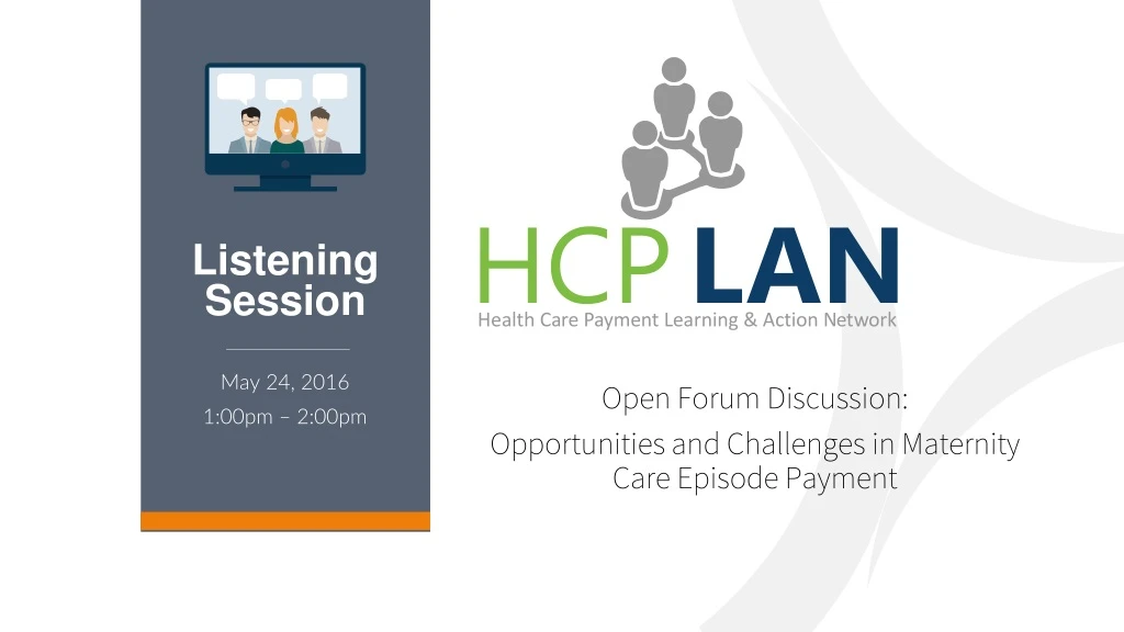 open forum discussion opportunities and challenges in maternity care episode payment