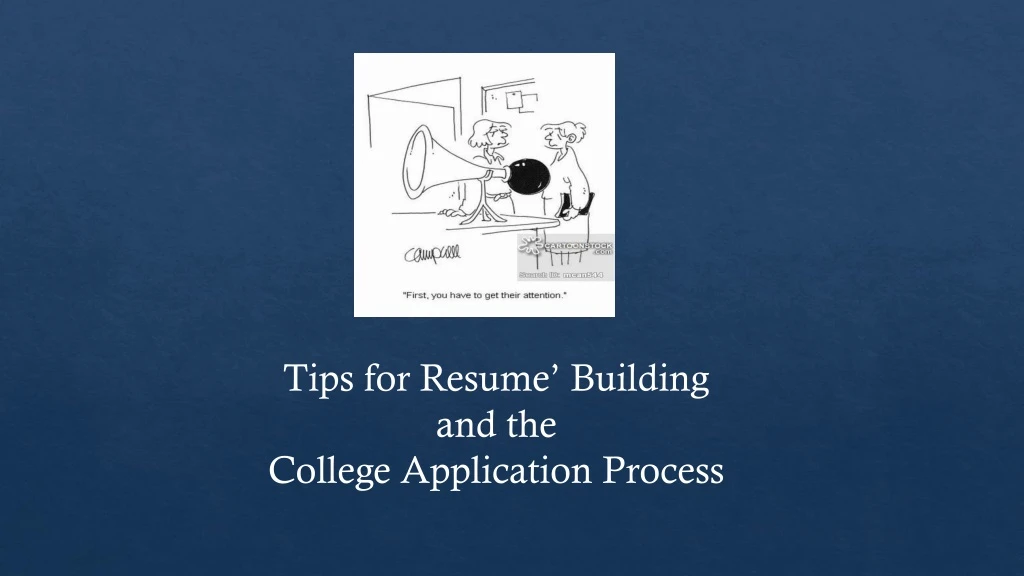 tips for resume building and the college