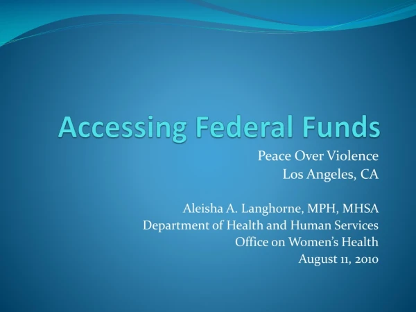 Accessing Federal Funds