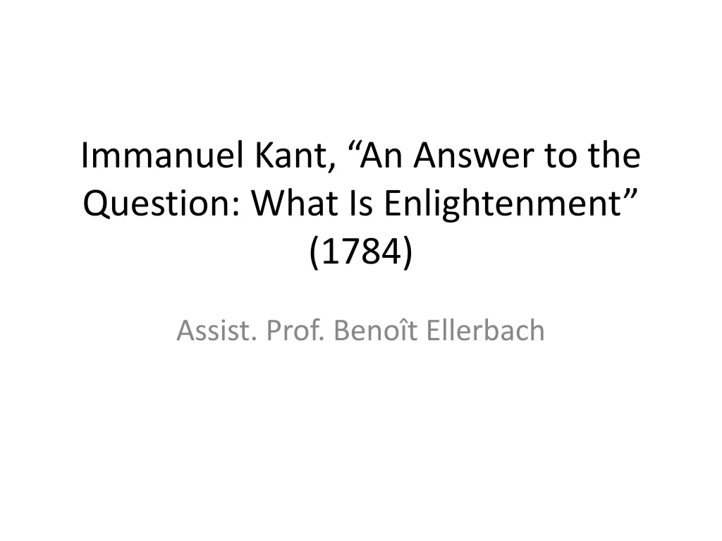 immanuel kant an answer to the question what is enlightenment 1784