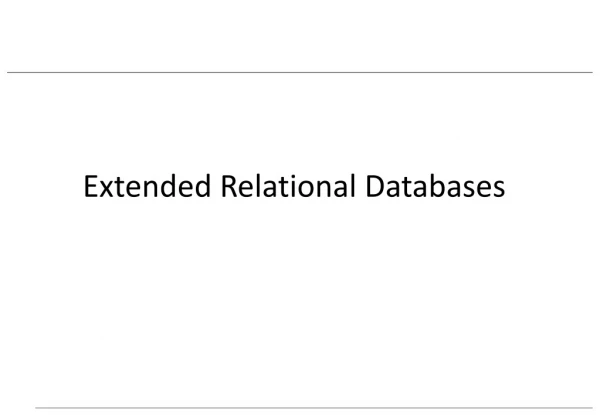 Extended Relational Databases