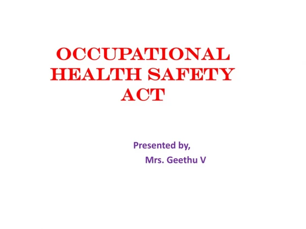 Occupational health safety act