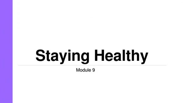 Staying Healthy