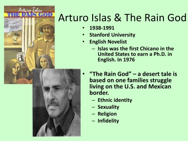 Arturo Islas &amp; The Rain God