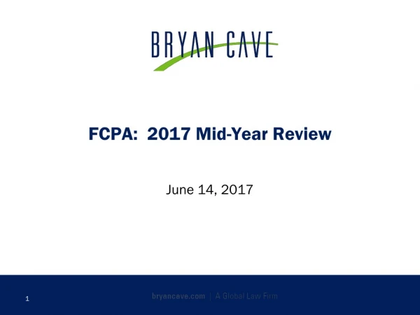 FCPA : 2017 Mid-Year Review