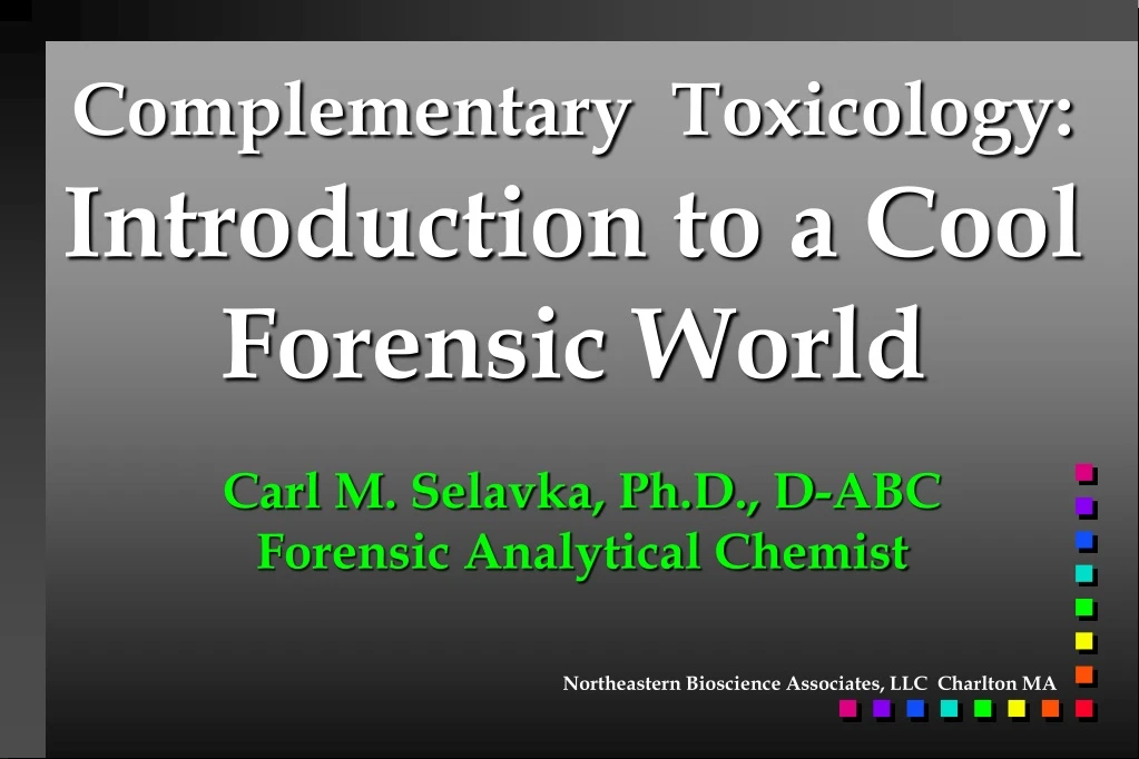 complementary toxicology introduction to a cool forensic world