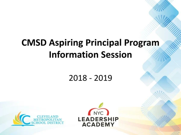 CMSD Aspiring Principal Program Information Session 2018 - 2019