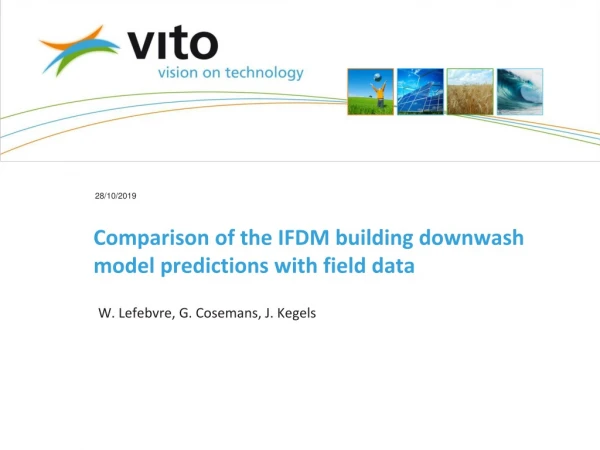 Comparison of the IFDM building downwash model predictions with field data