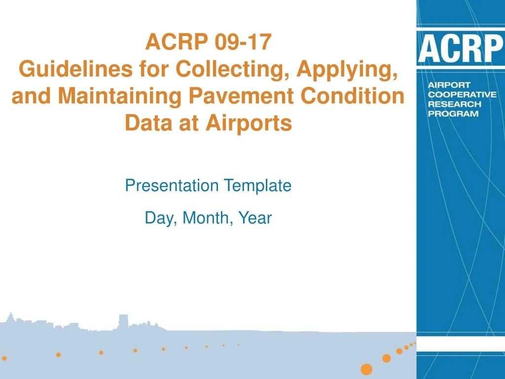 acrp 09 17 guidelines for collecting applying and maintaining pavement condition data at airports