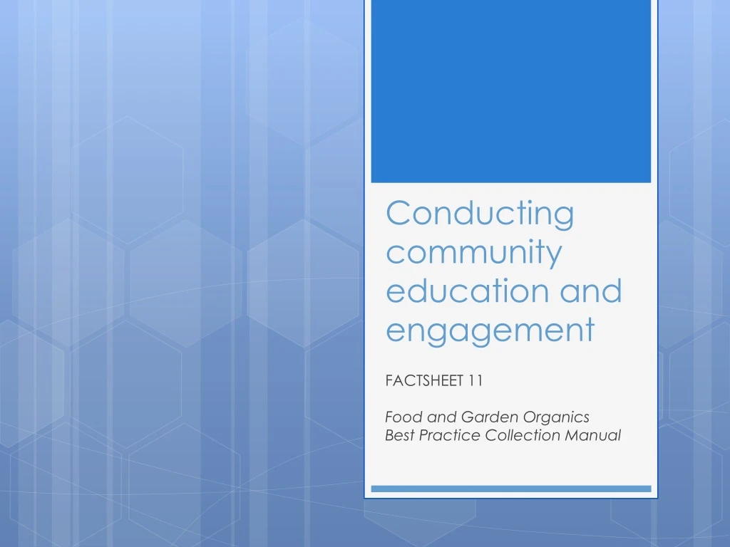 conducting community education and engagement