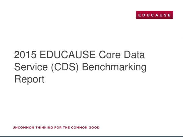 2015 EDUCAUSE Core Data Service (CDS) Benchmarking Report