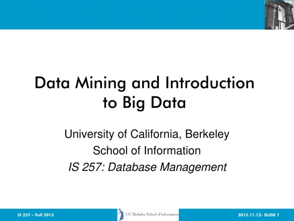 Data Mining and Introduction to Big Data
