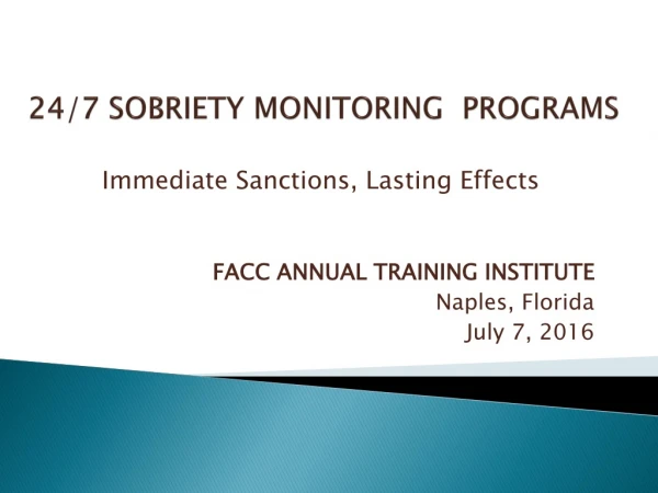 24/7 Sobriety monitoring programs