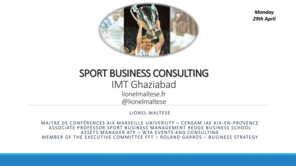SPORT BUSINESS CONSULTING IMT Ghaziabad lionelmaltese.fr @ lionelmaltese