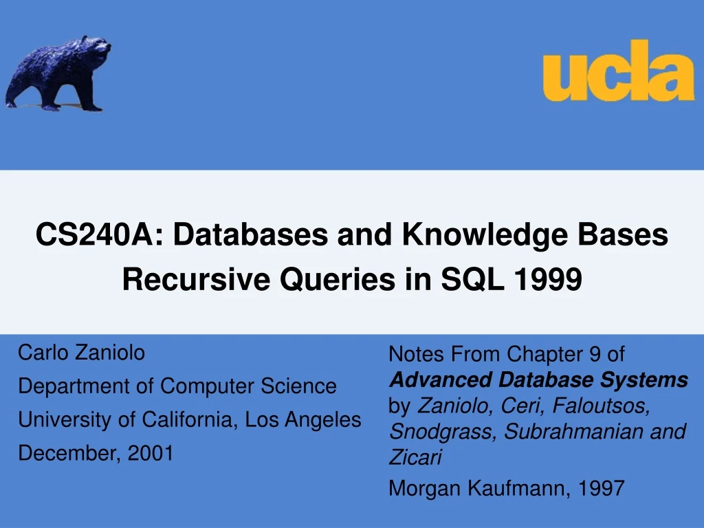 cs240a databases and knowledge bases recursive queries in sql 1999