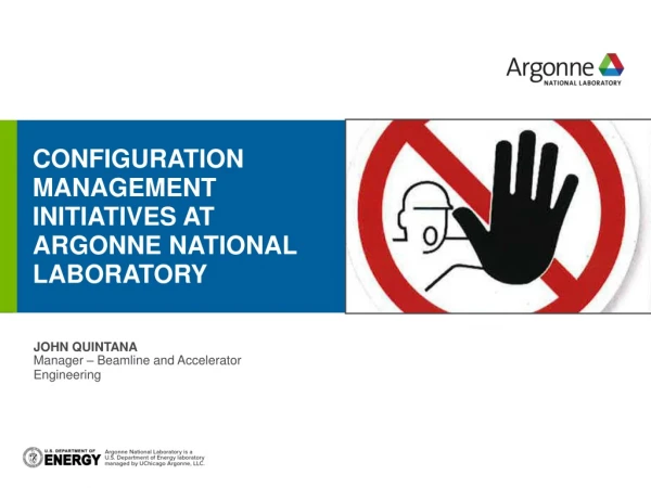 Configuration Management Initiatives at Argonne National LAboratory