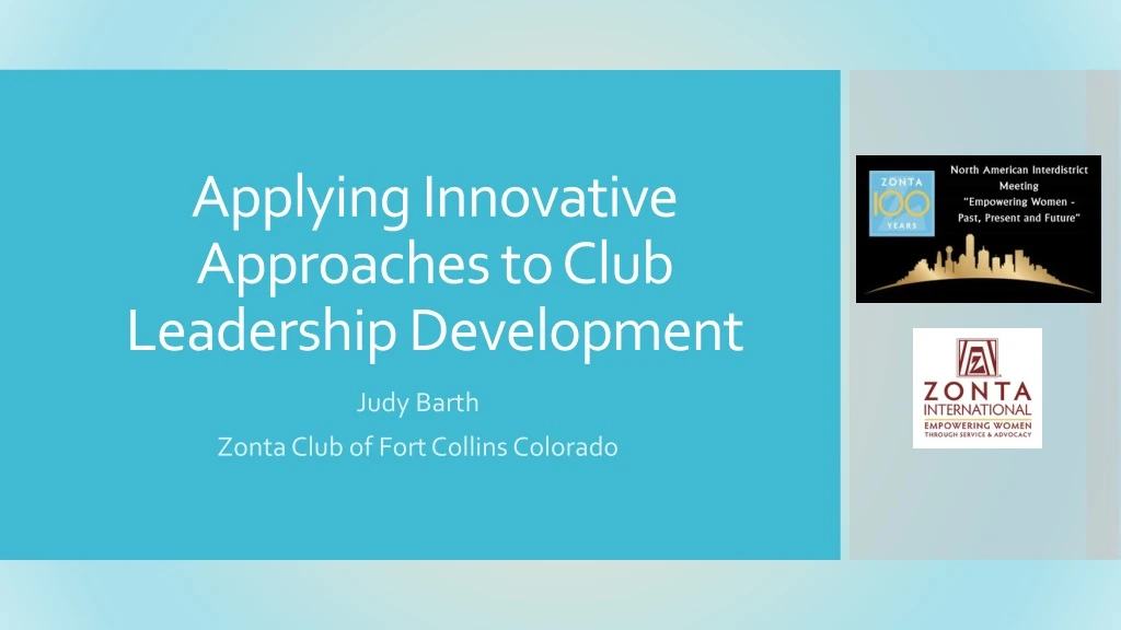 applying innovative approaches to club leadership development