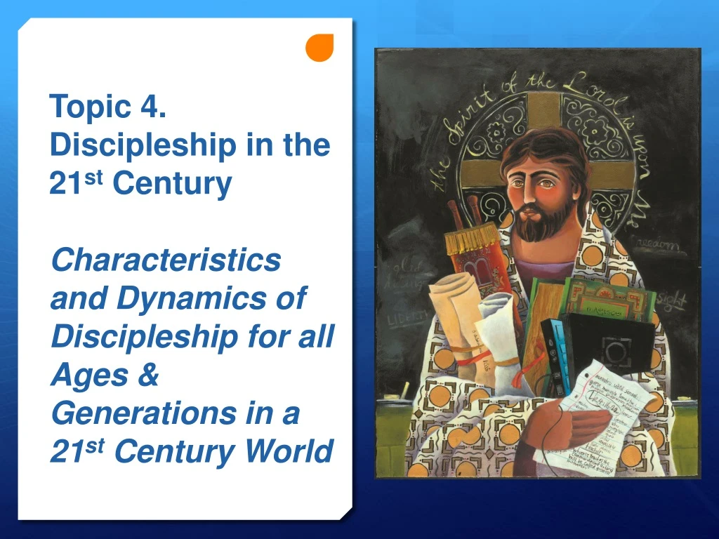 topic 4 discipleship in the 21 st century