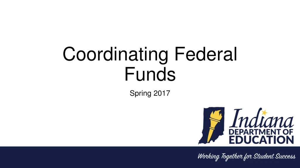 coordinating federal funds