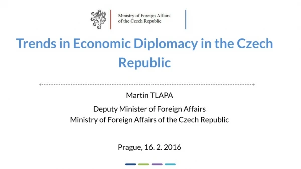 Trend s in Economic Diplomacy in the Czech Republic