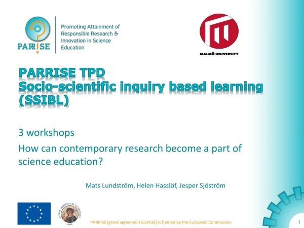 PARRISE TPD Socio-scientific inquiry based learning (SSIBL)