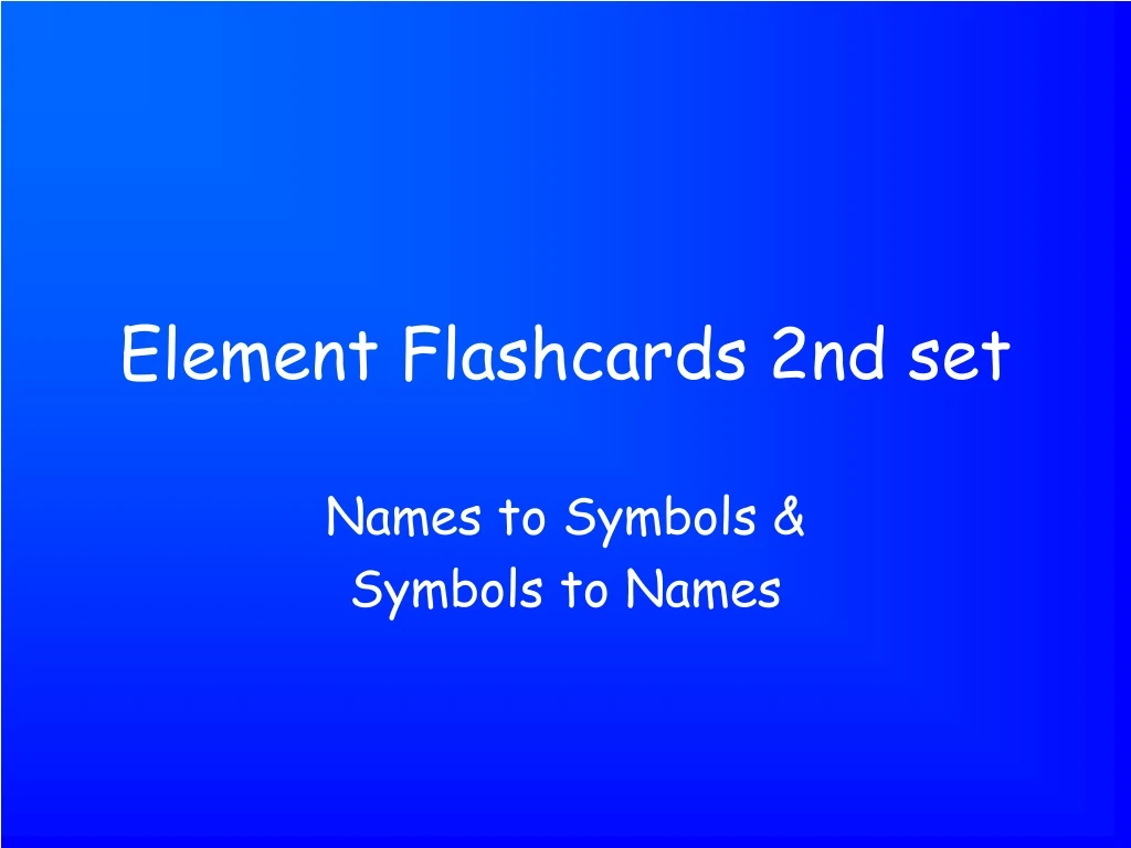 element flashcards 2nd set