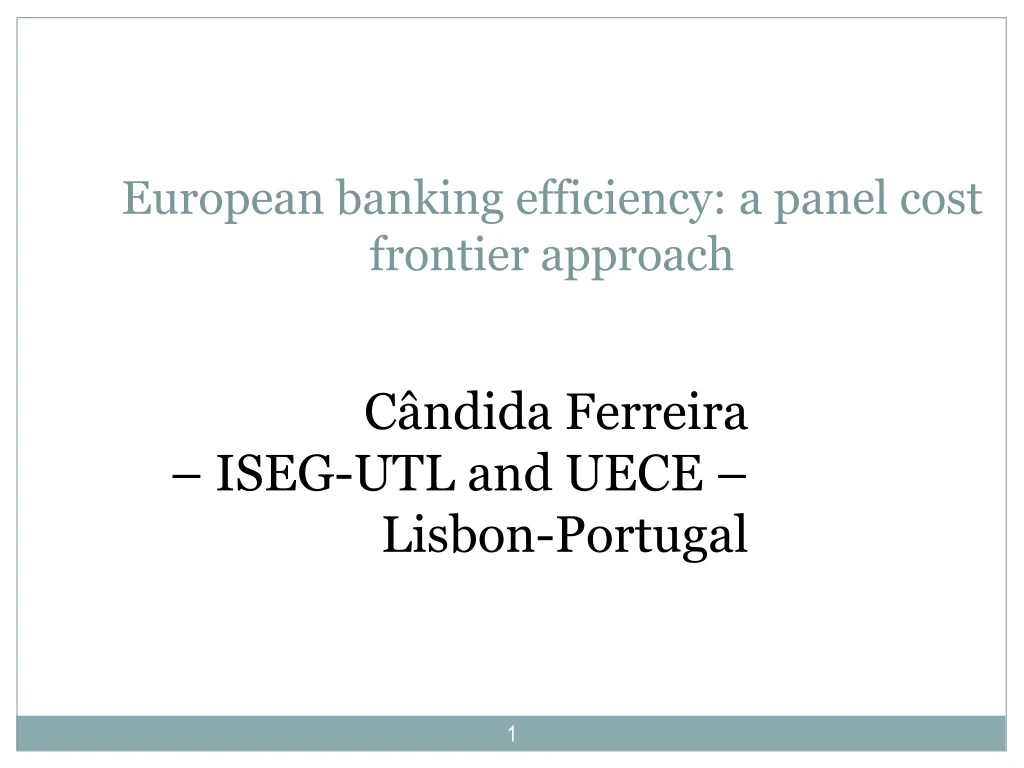 european banking efficiency a panel cost frontier approach