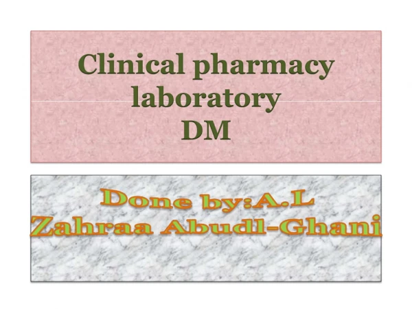 Clinical pharmacy laboratory DM