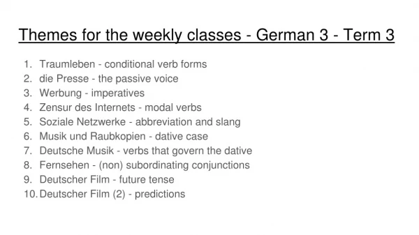 Themes for the weekly classes - German 3 - Term 3