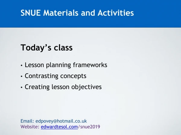 SNUE Materials and Activities