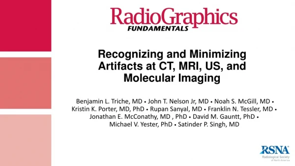 Recognizing and Minimizing Artifacts at CT, MRI, US, and Molecular Imaging