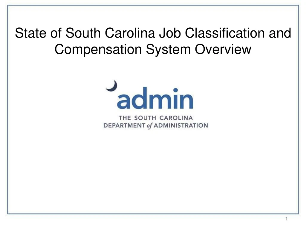 state of south carolina job classification and compensation system overview