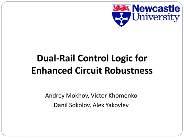 Dual-Rail Control Logic for Enhanced Circuit Robustness
