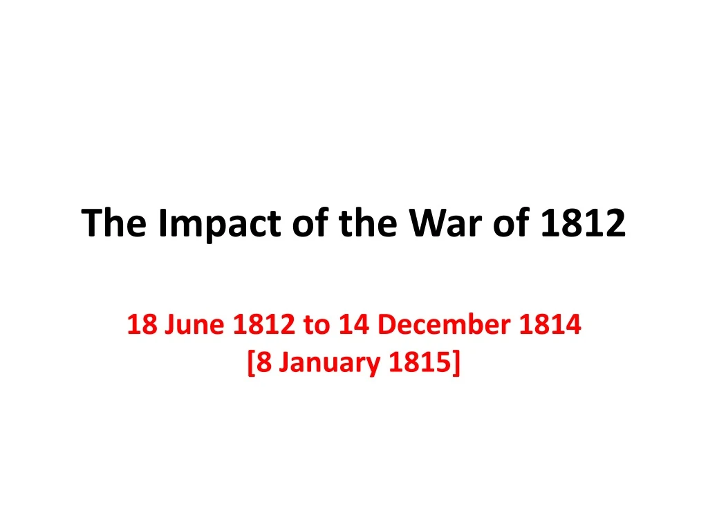 the impact of the war of 1812