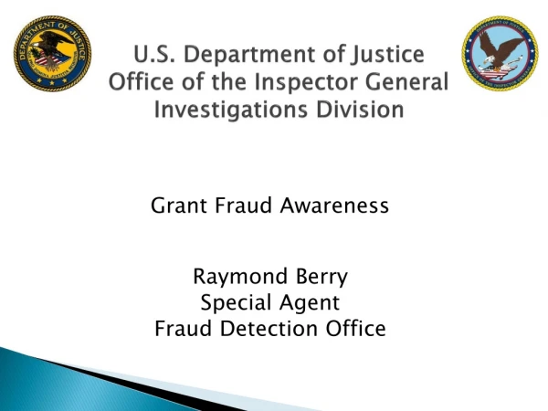 U.S. Department of Justice Office of the Inspector General Investigations Division