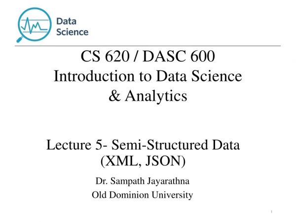 Lecture 5- Semi-Structured Data (XML, JSON)